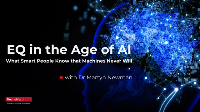 EQ in Age of AI - What Smart People Know that Machines Never Will